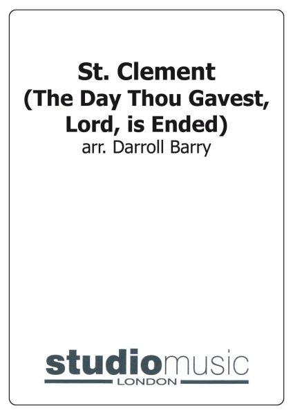 St. Clement (The Day Thou Gavest, Lord, is Ended)