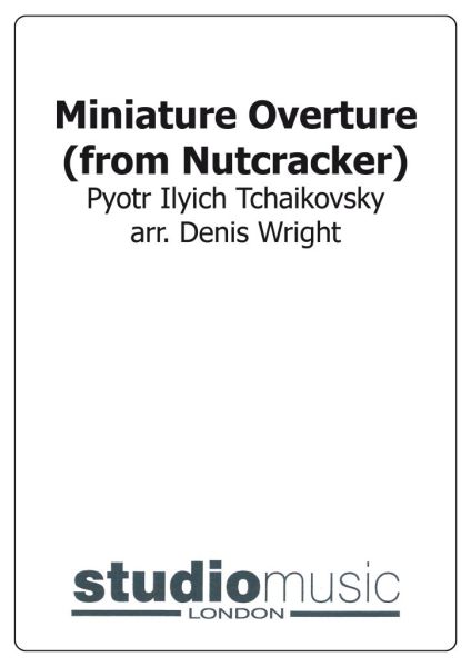 Miniature Overture (from Nutcracker)